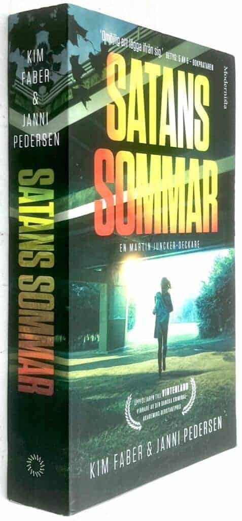 Faber, Kim ; Janni Pedersen : Satans sommar - Martin Juncker - Bok 2