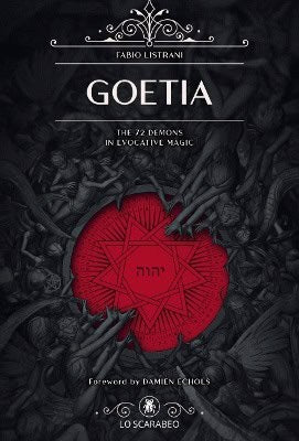 Fabio Listrani : Goetia - the 72 Demons in evocative magic