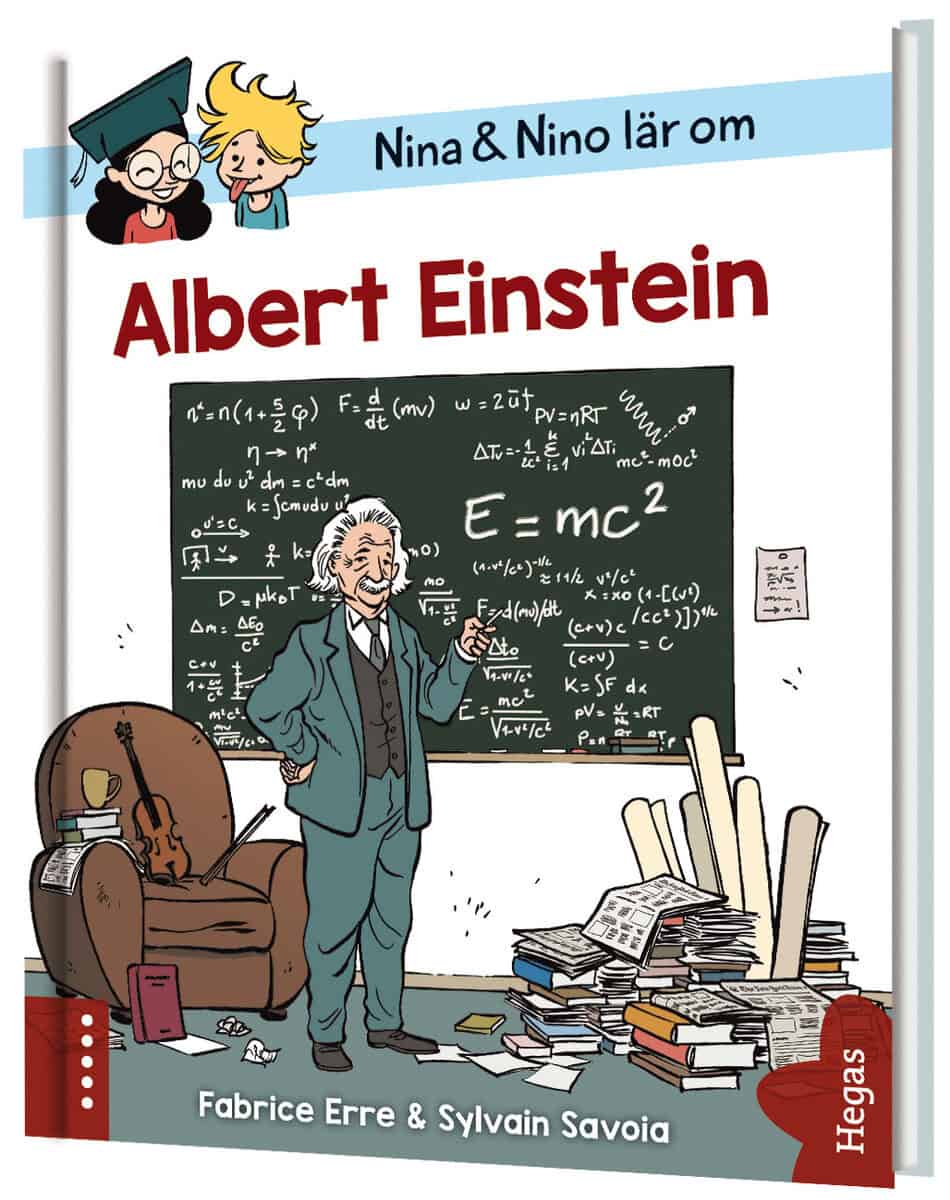Fabrice Erre : Nina och Nino lär om Albert Einstein