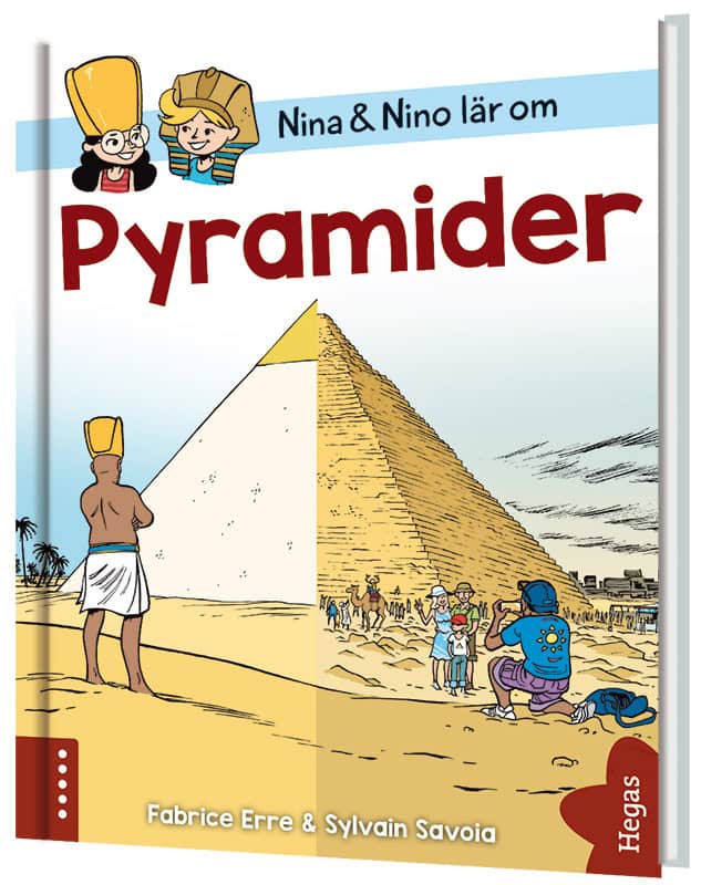 Fabrice Erre : Nina och Nino lär om pyramider