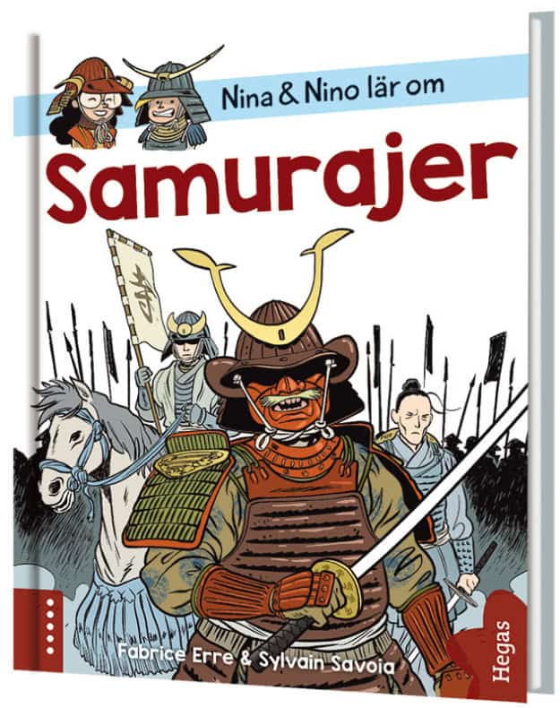 Fabrice Erre : Nina och Nino lär om Samurajer
