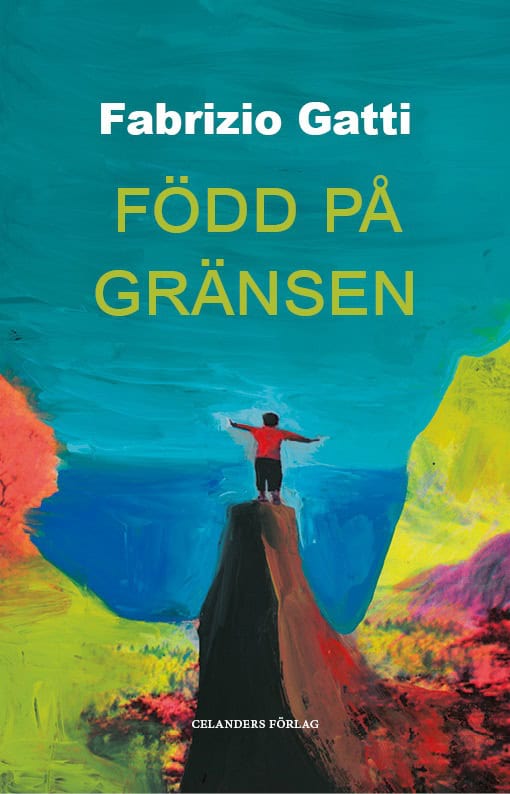 Fabrizio Gatti : Född på gränsen