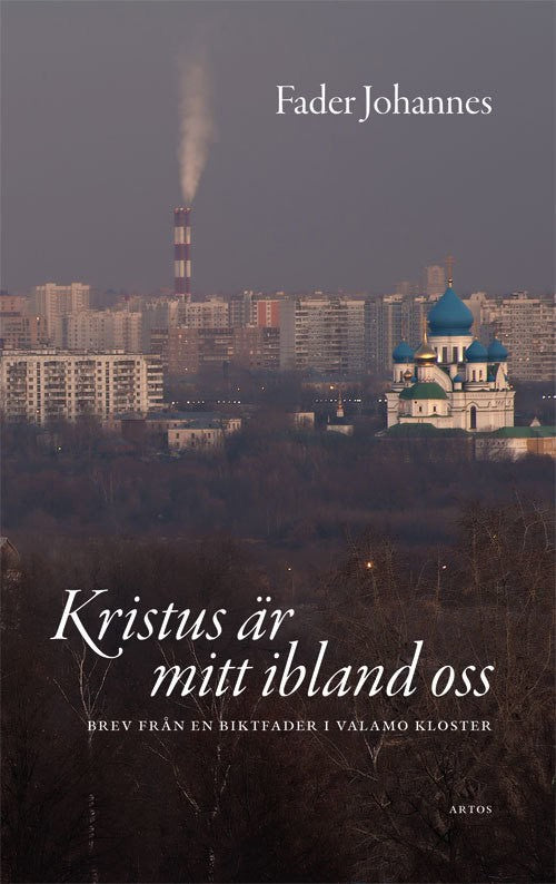 Fader Johannes : Kristus är mitt ibland oss