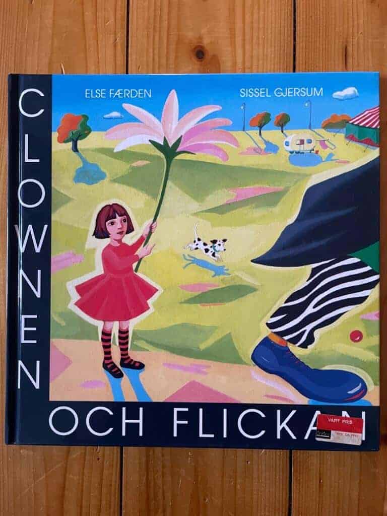 Færden, Else ; Gjersum, Sissel ; Skogsberg, Berit : Clownen och flickan