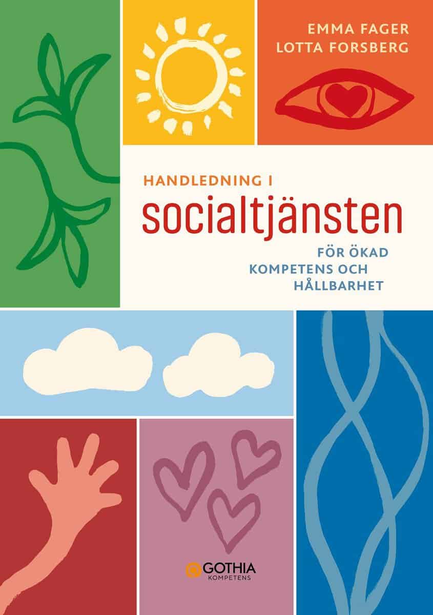 Fager, Emma ; Forsberg, Lotta : Handledning i socialtjänsten : för ökad kompetens och hållbarhet