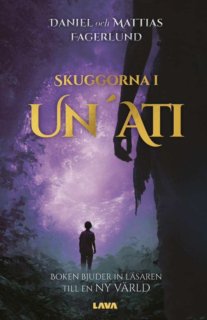 Fagerlund, Daniel ; Fagerlund, Mattias : Skuggorna i Un Ati