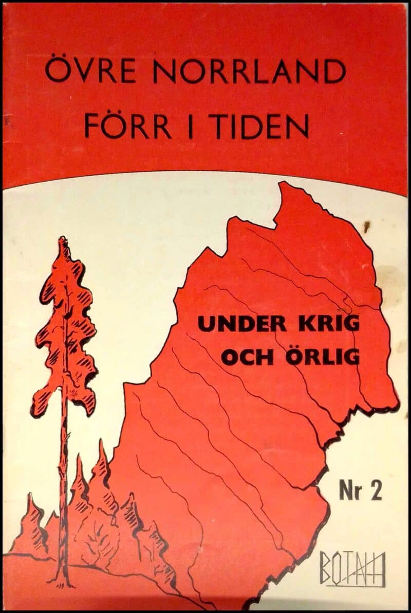 Fahlgren, K. (red.) ; Janzén, Ove (red.) ; Sandström, Allan (red.) ; Åström, Elsa (red.) : Övre Norrland förr i tiden
