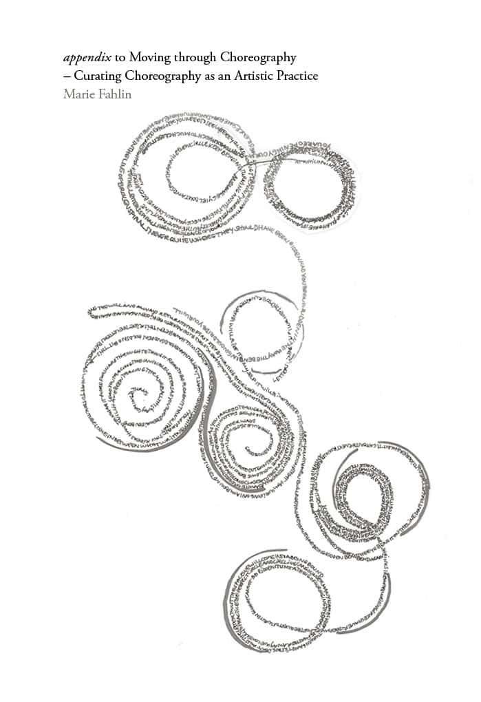 Fahlin, Marie ; : Appendix to Moving through choreography : curating choreography as an artistic practice