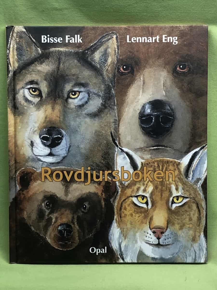 Falk, Bisse ; Eng, Lennart : Rovdjursboken