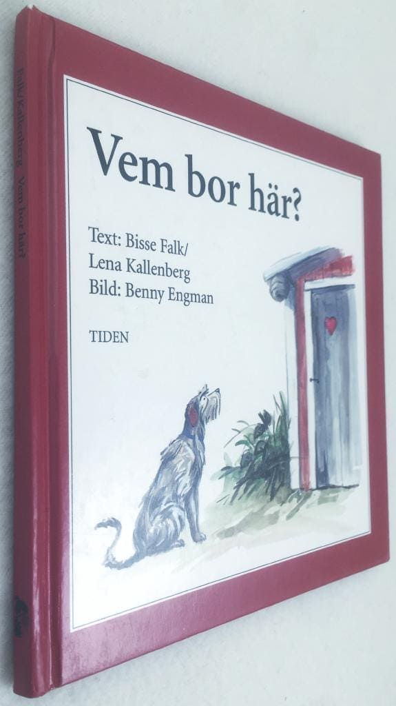 Falk, Bisse ; Kallenberg, Lena ; Engman, Benny : Vem bor här?
