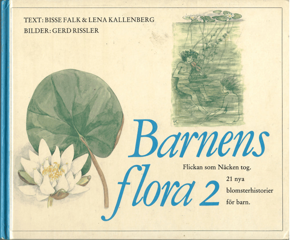 Falk, Bisse ; Kallenberg, Lena ; Rissler, Gerd ( Bild) : Barnens flora 2