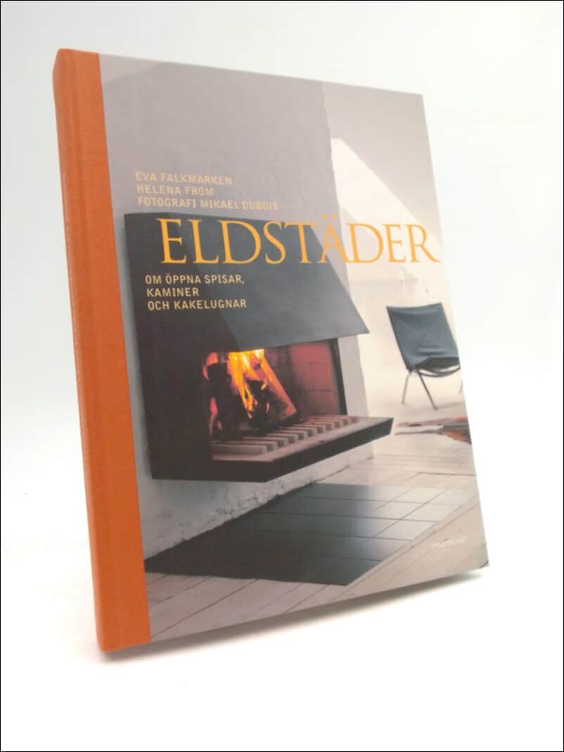 Falkmarken, Eva ; From, Helena ; Dubois, Mikael : Eldstäder