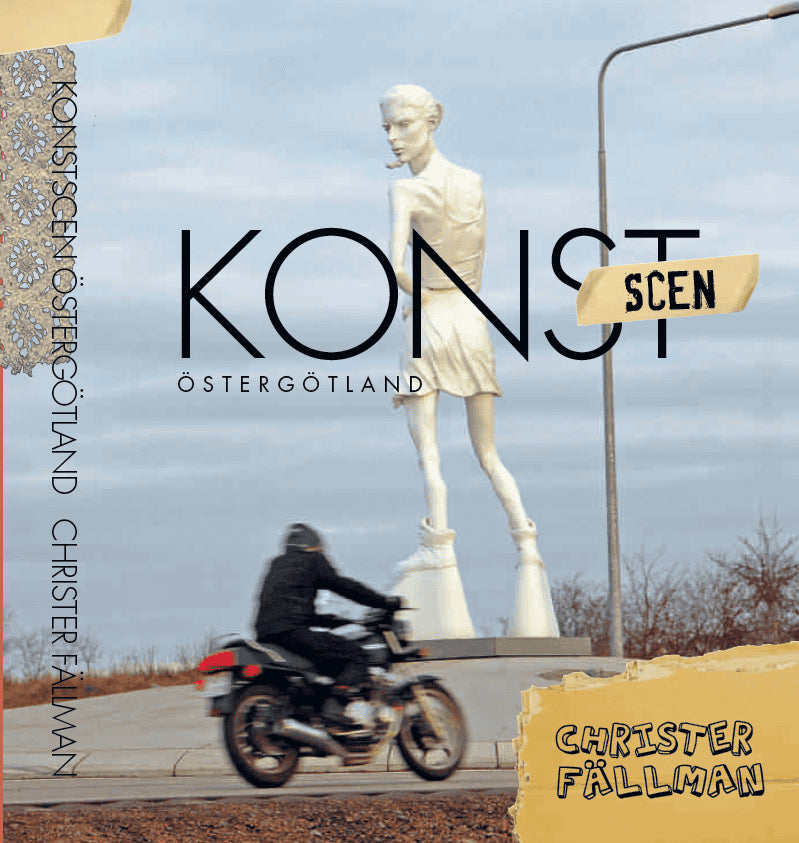 Fällman, Christer ; Hagesund, Johan : Konstscen Östergötland