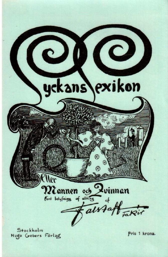 Falstaff Fakir : Lyckans lexikon eller Mannen och Qvinnan. Kort belysning af allting