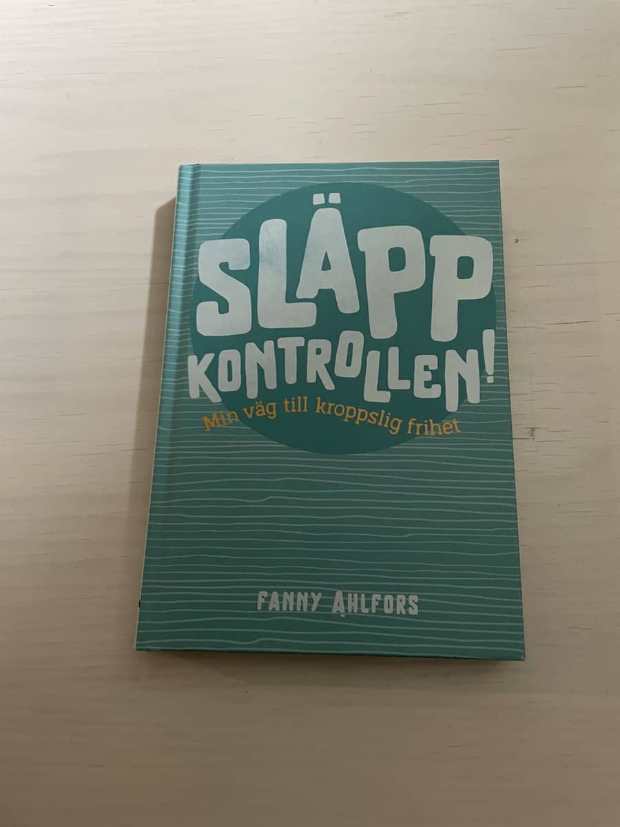 Fanny Ahlfors : Släpp kontrollen!