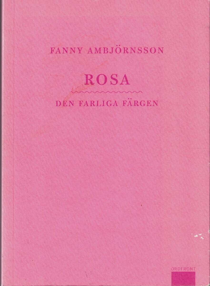 Fanny Ambjörnsson : Rosa