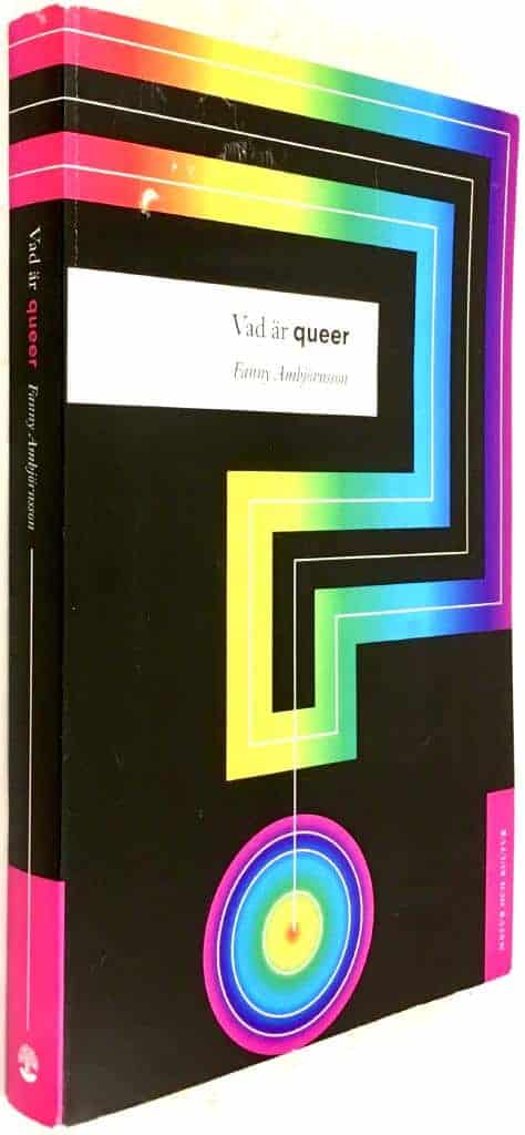 Fanny Ambjörnsson : Vad är queer?