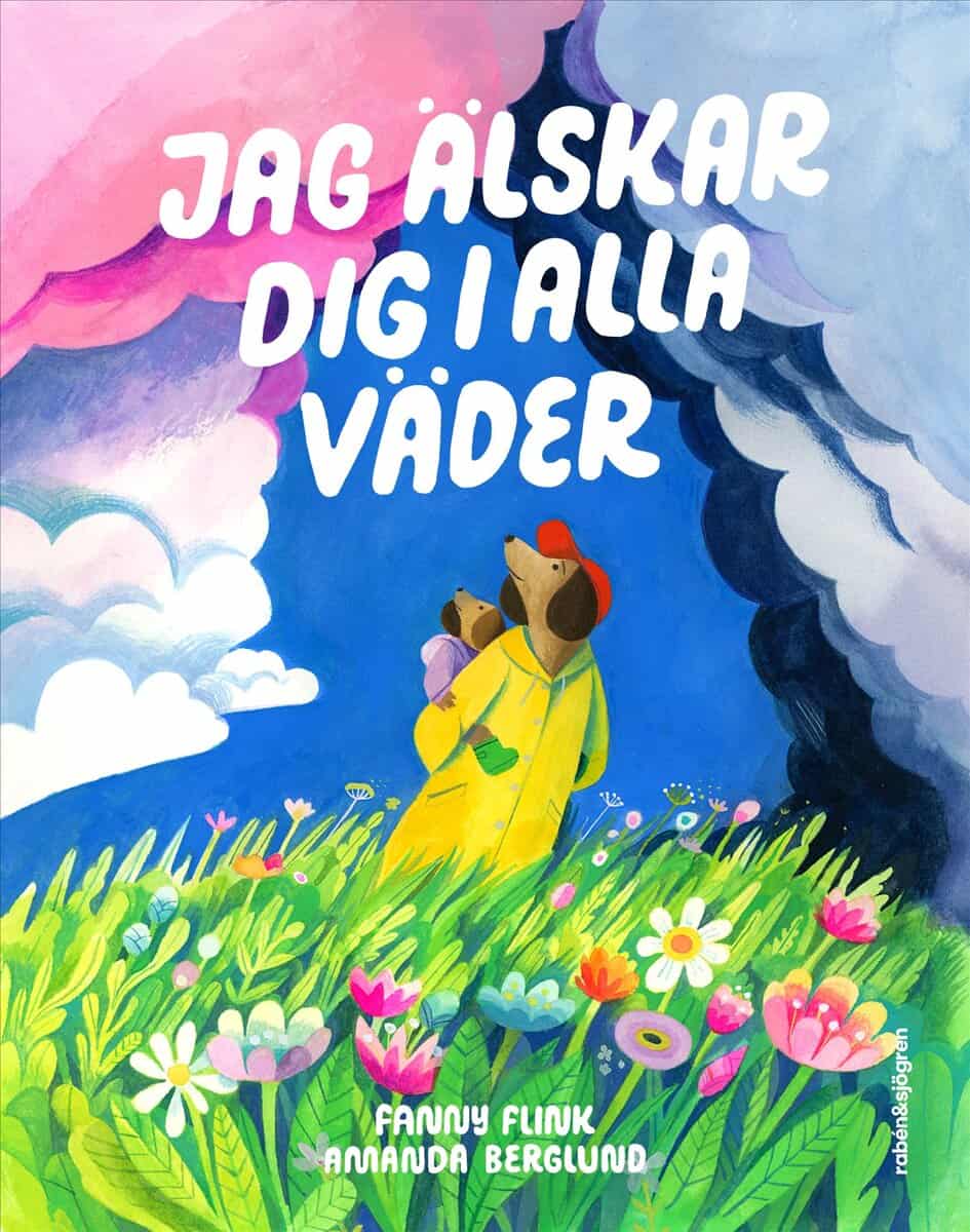 Fanny Flink : Jag älskar dig i alla väder