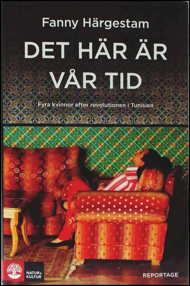 Fanny Härgestam : Det här är vår tid