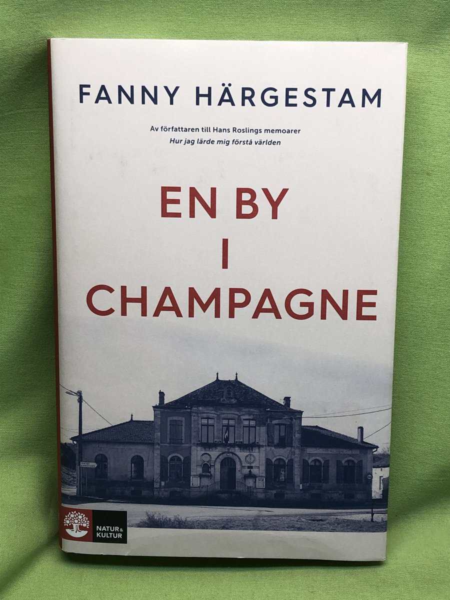 Fanny Härgestam : En by i Champagne