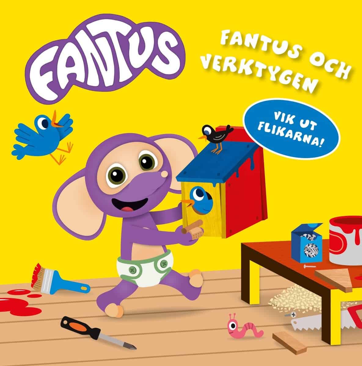 Fantus och verktygen