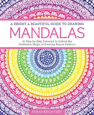 Farah Alhamawi : A Bright & Beautiful Guide to Drawing Mandalas