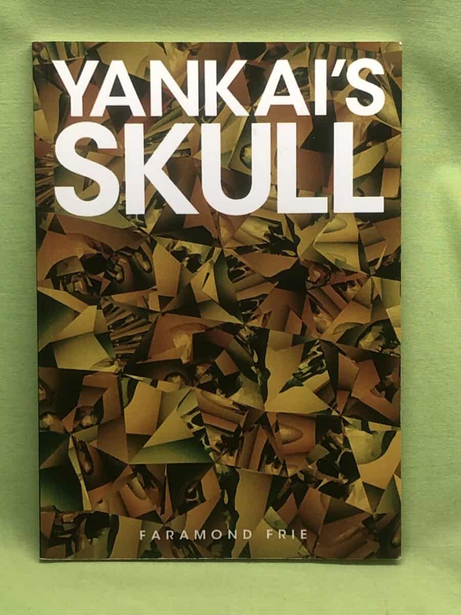 Faramond Frie : Yankai´s Skull