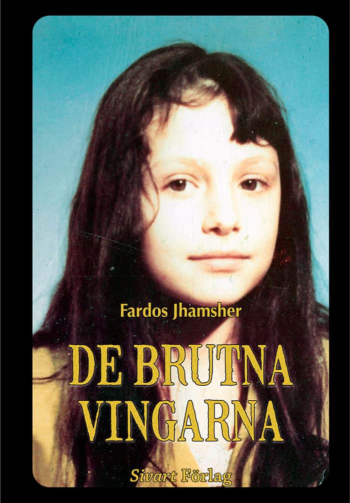 Fardos Jhamsher : De brutna vingarna