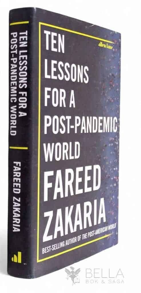 Fareed Zakaria : Ten lessons for a post-pandemic world
