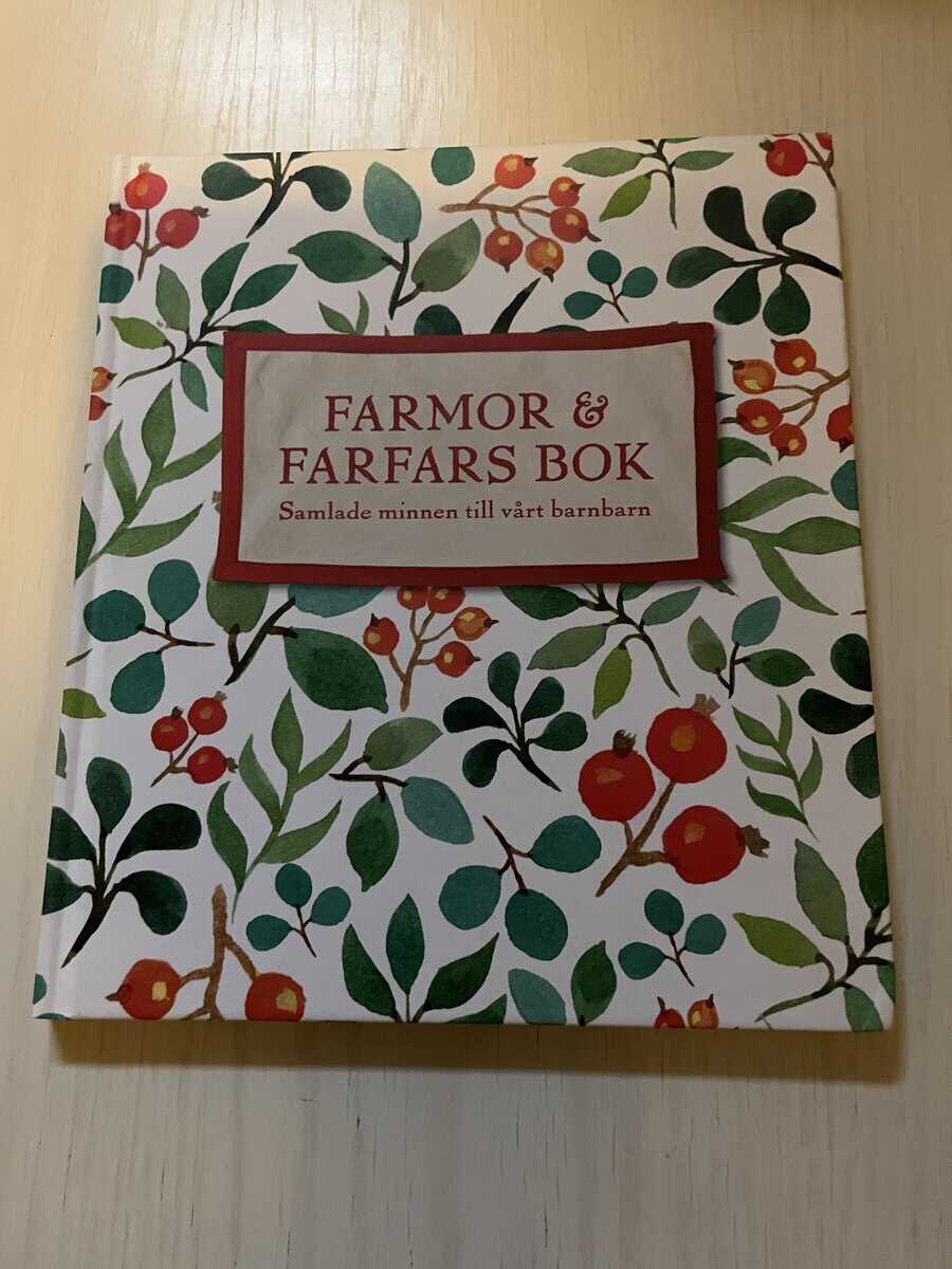 Farmor och farfars bok samlade minnen till vårt barnbarn