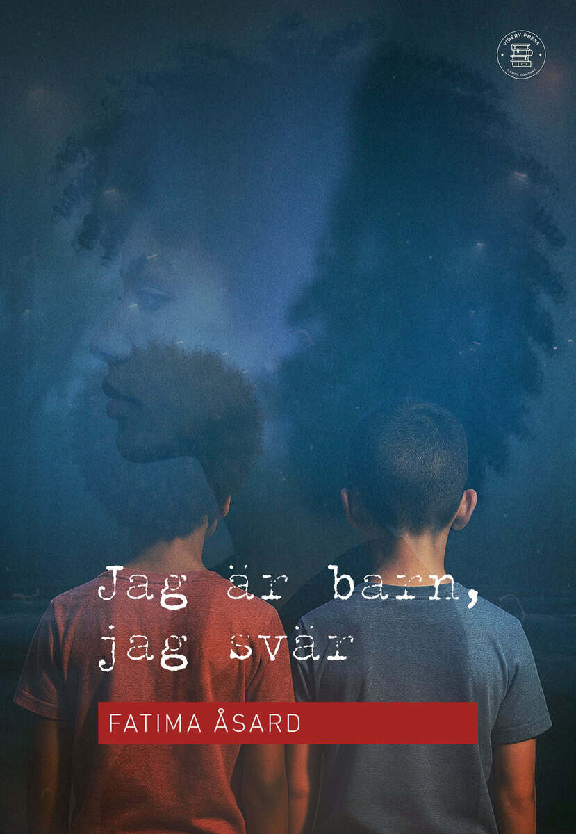Fatima Åsard : Jag är barn, jag svär