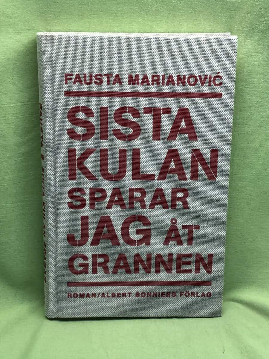 Fausta Marianovi : Sista kulan sparar jag åt grannen