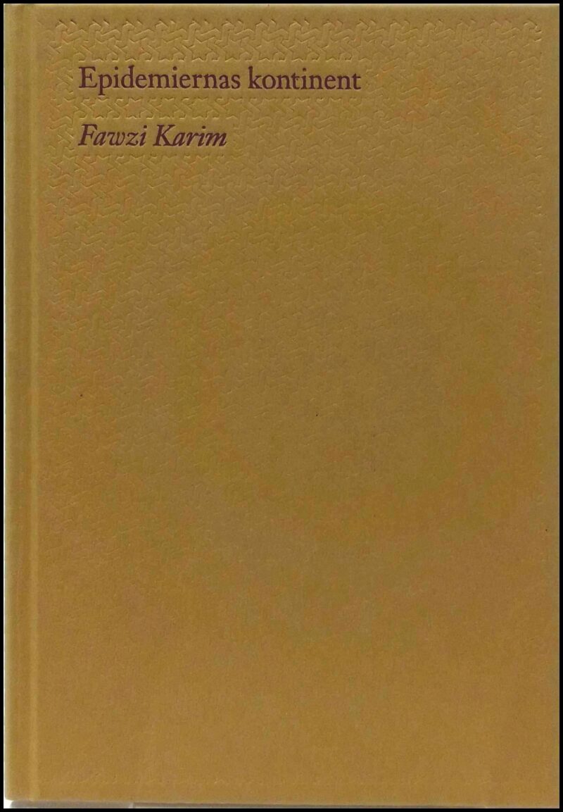 Fawzi Karim : Epidemiernas kontinent