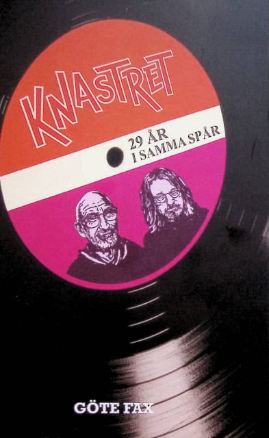 Fax Göte : Knastret., 29 år i samma spår