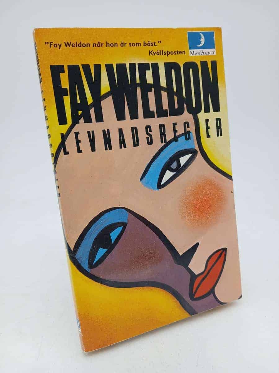 Fay Weldon : Levnadsregler