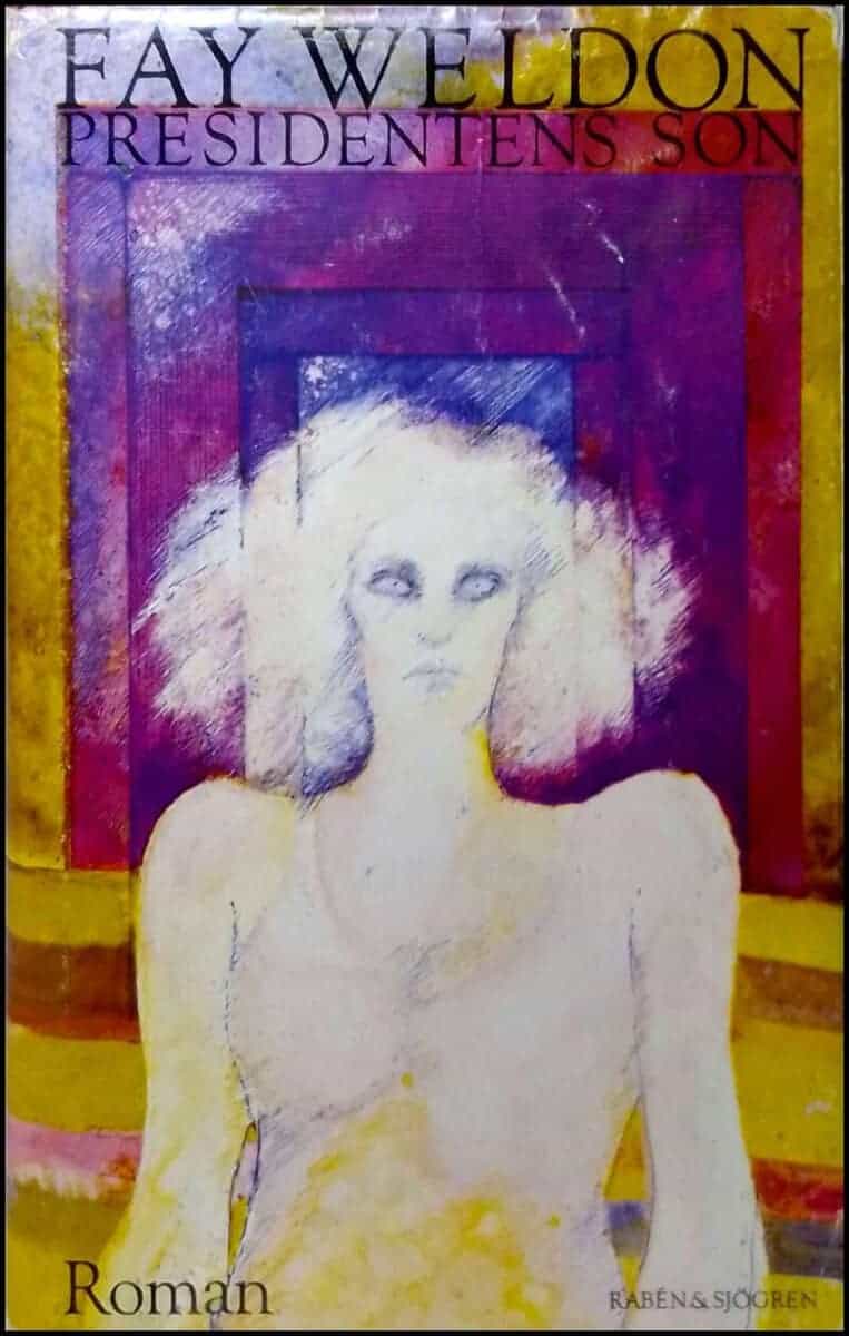 Fay Weldon : Presidentens son