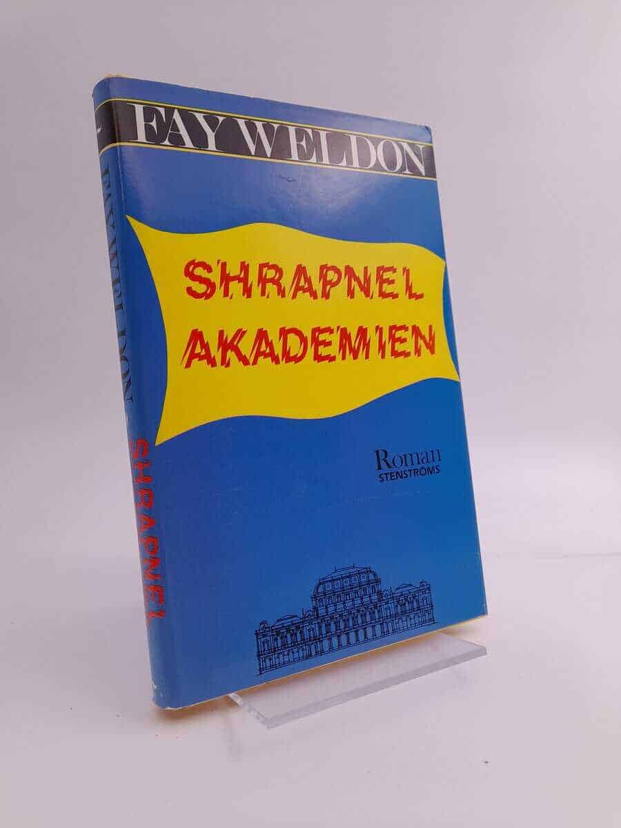 Fay Weldon : Shrapnel-akademien