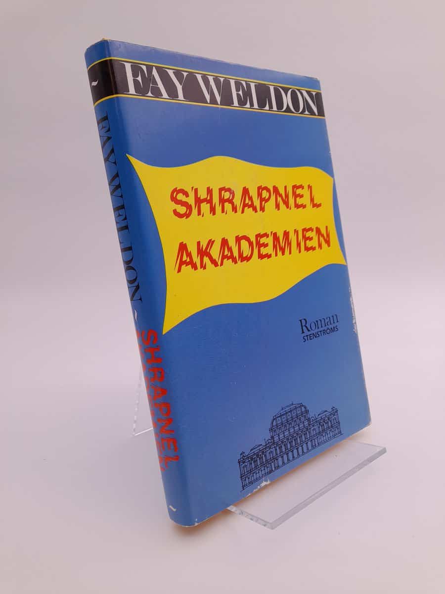 Fay Weldon : Shrapnel-akademien