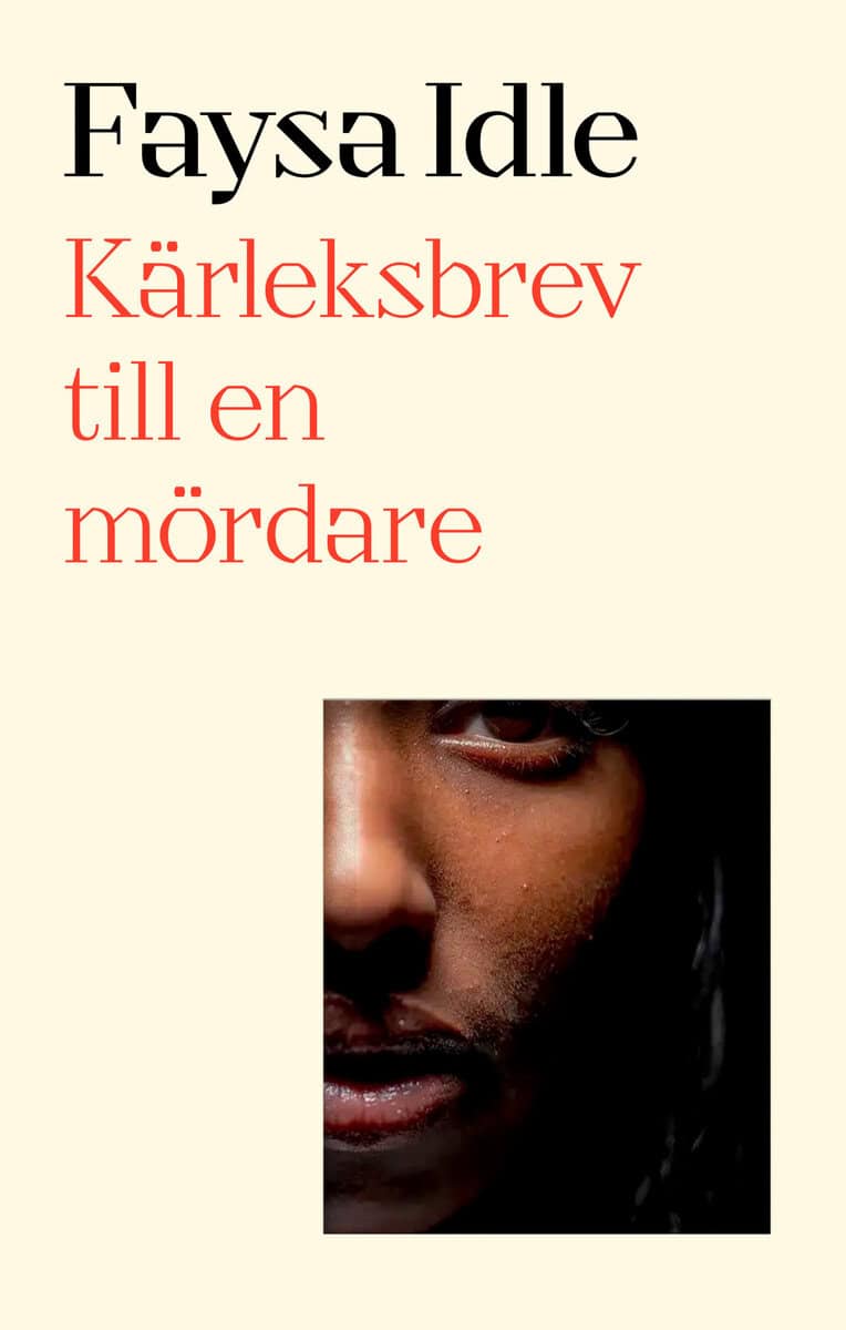 Faysa Idle : Kärleksbrev till en mördare