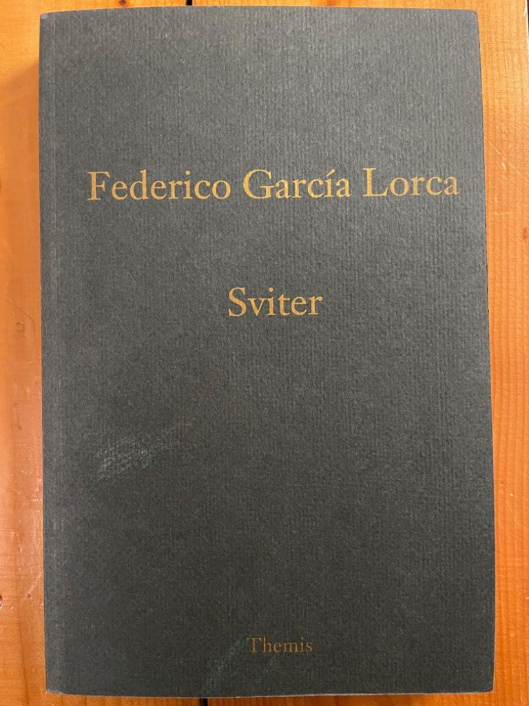 Federico García Lorca : Sviter