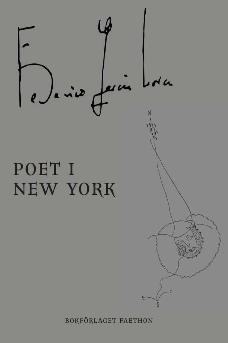 Federico Garíca Lorca : Poet i New York