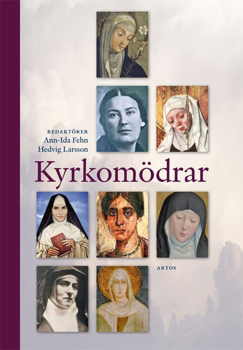 Fehn, Ann-Ida; Larsson, Hedvig : Kyrkomödrar