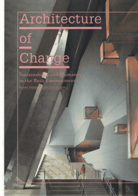Feireiss, Kristin ; Feireiss, Lukas (Ed) : Architecture of change