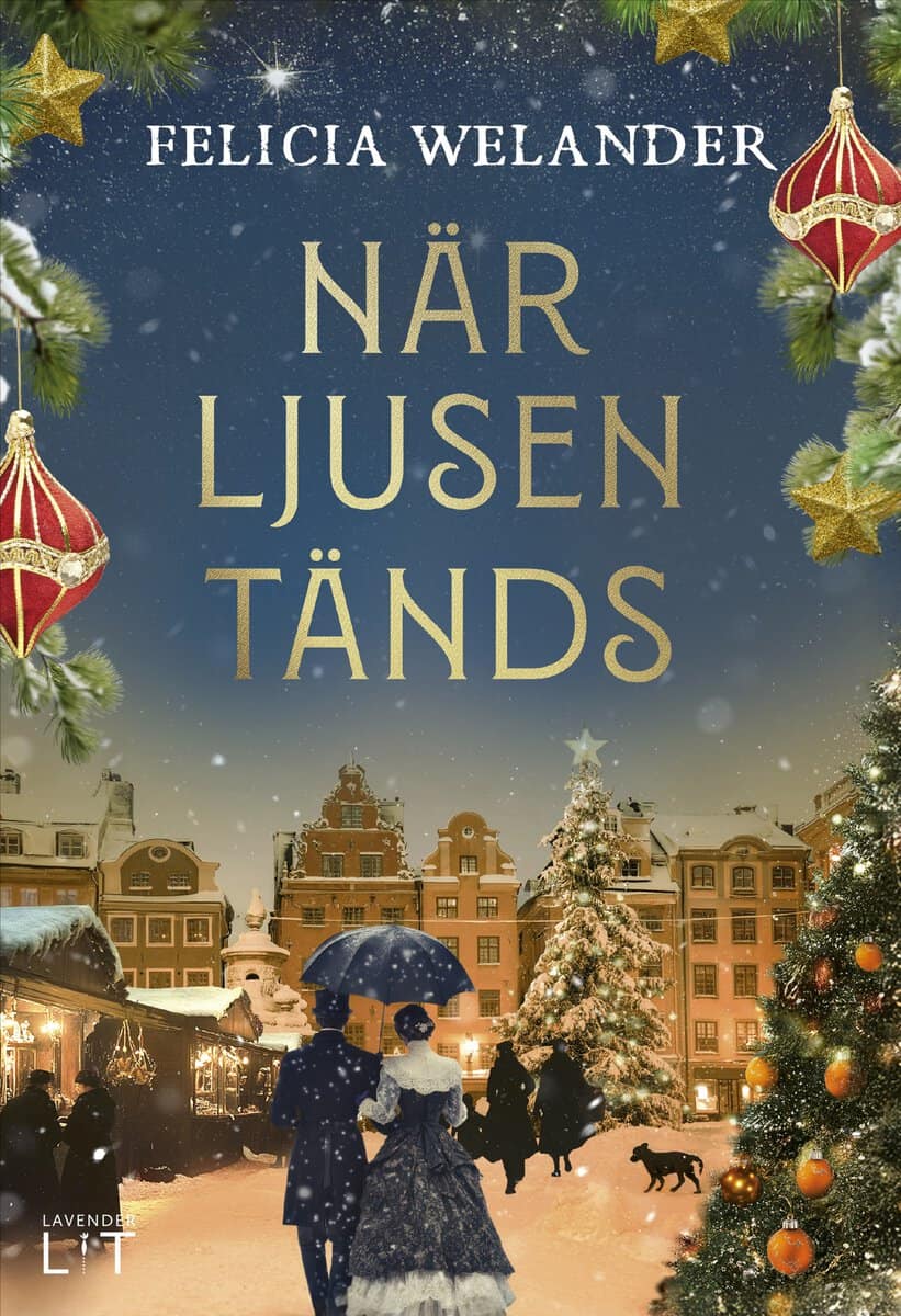 Felicia Welander : När ljusen tänds