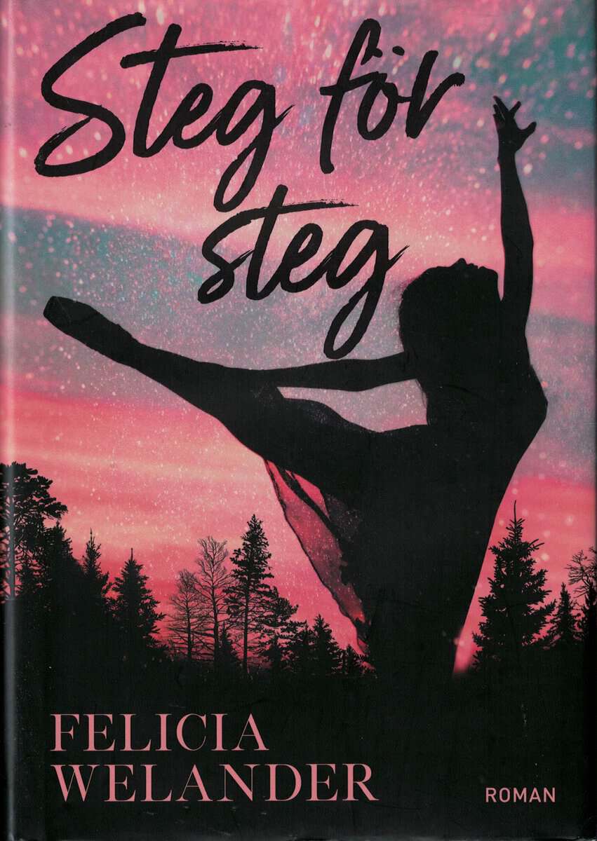 Felicia Welander : Steg för steg