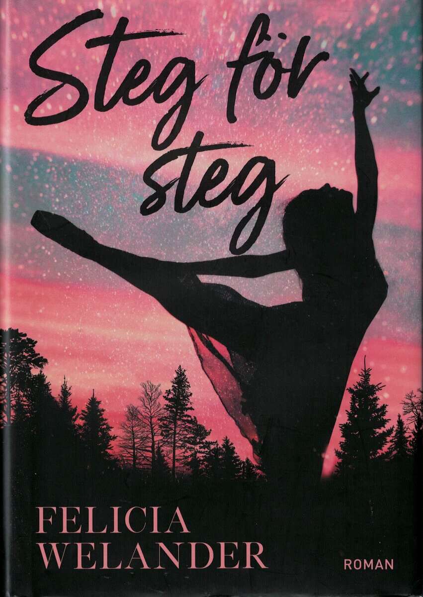 Felicia Welander : Steg för steg