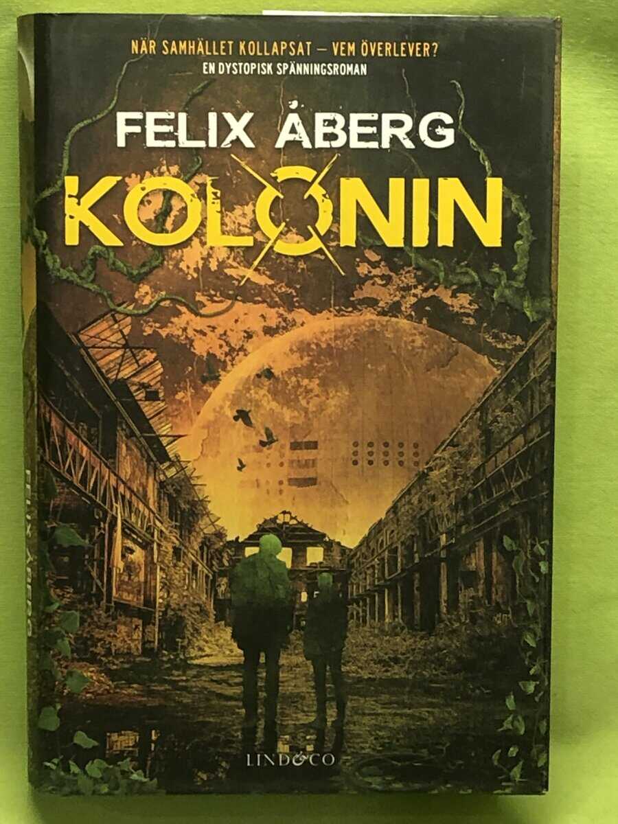 Felix Åberg : Kolonin