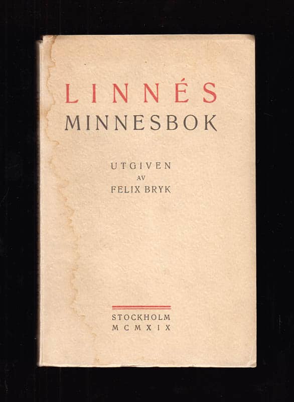 Felix Bryk : Linnæi minnesbok