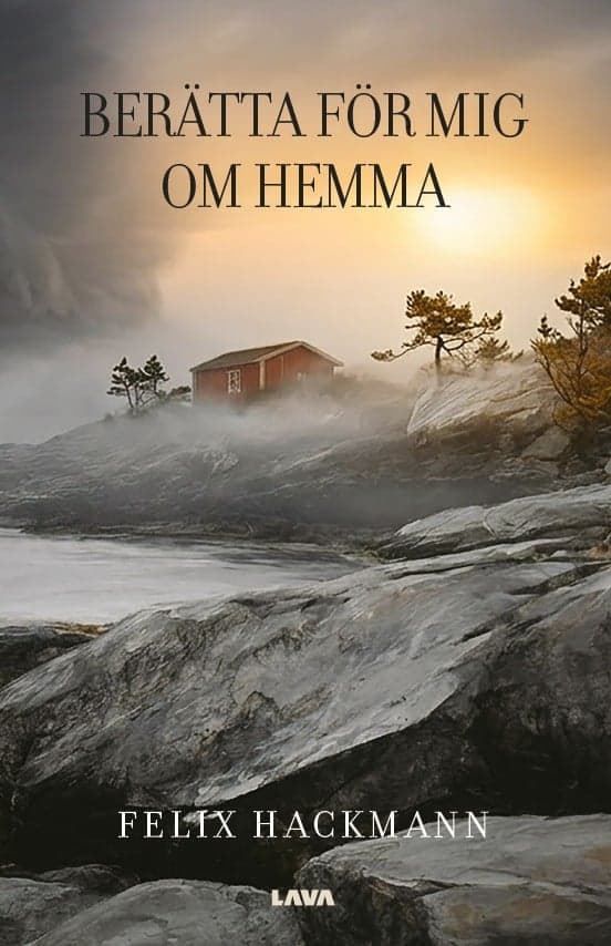 Felix Hackmann : Berätta för mig om hemma