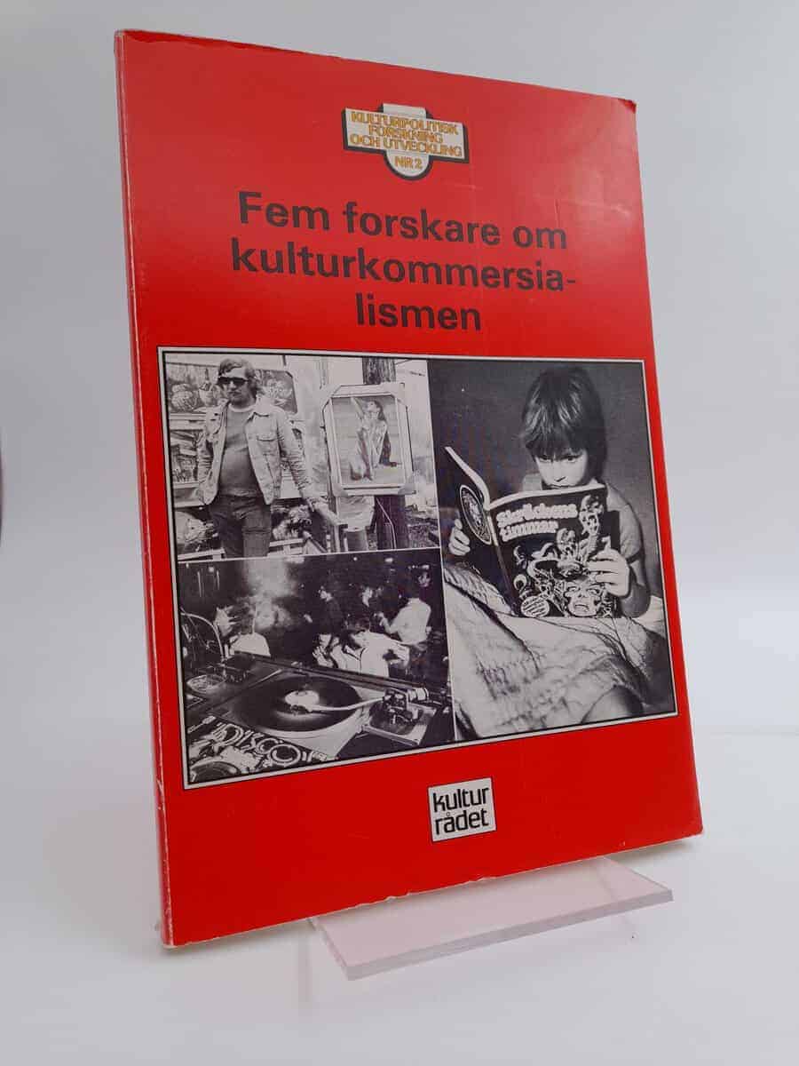 Fem forskare om kulturkommersialismen